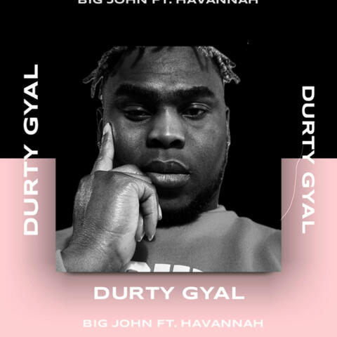 Durty gyal (feat. Havannah)