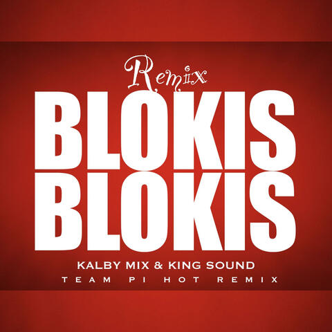 RABODAY BLOKIS BY TEAM PI HOT KALBY MIX & KING SOUND OFFICIAL AUDIO