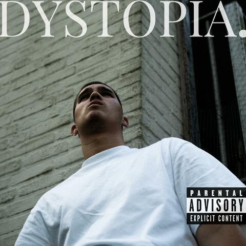 DYSTOPIA. (MIXTAPE)