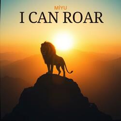 I Can Roar