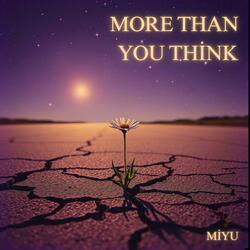 More Than You Think