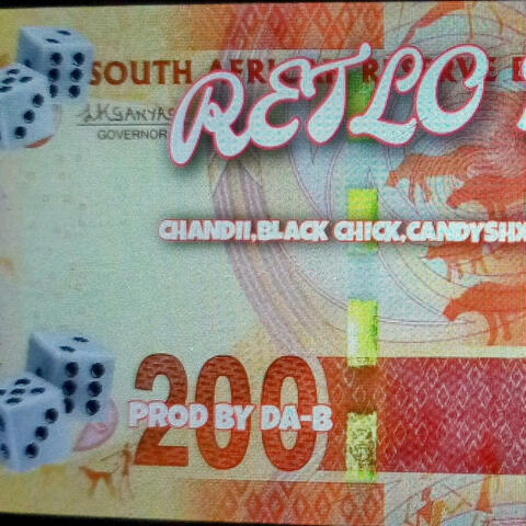 Retlo popa (feat. Chandii, Black Chick, Candyshxt, Rose Moder & Shedada)