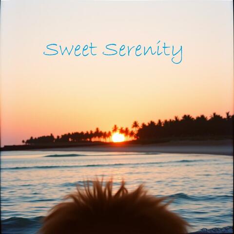 Sweet Serenity