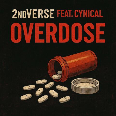 Overdose (feat. Cynical)