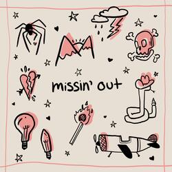 missin' out