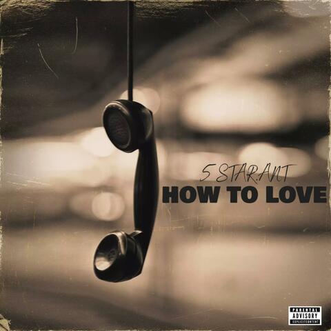 How To Love