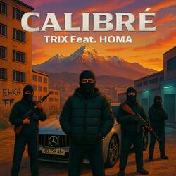 Calibré (feat. Homa381)
