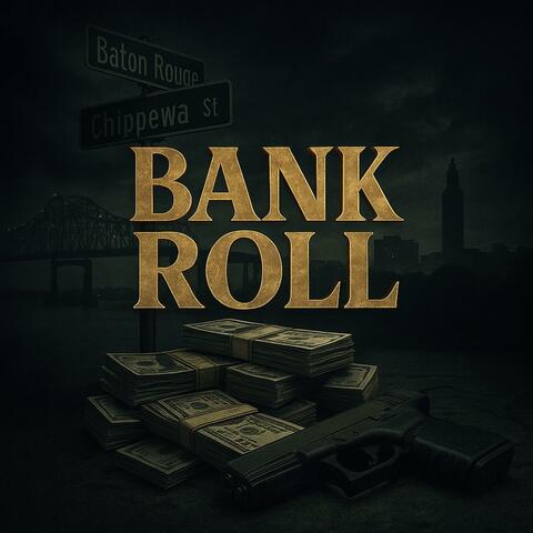 Bank Roll