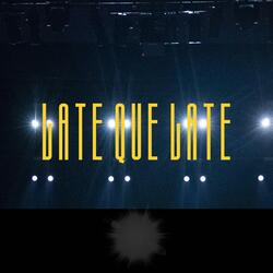 late que late (feat. BRILLAVICISEXI)