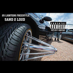25 Lighters Freestyle