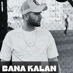 Bana Kalan