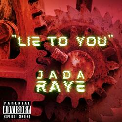 Lie to You
