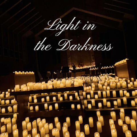 Light in the Darkness