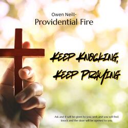 Keep Knocking, Keep Praying