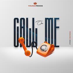 Call On Me