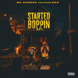 Started Boppin (feat. Co3)