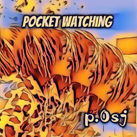 Pocket Watching (feat. DARKNESSFRL)