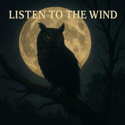Listen To The Wind