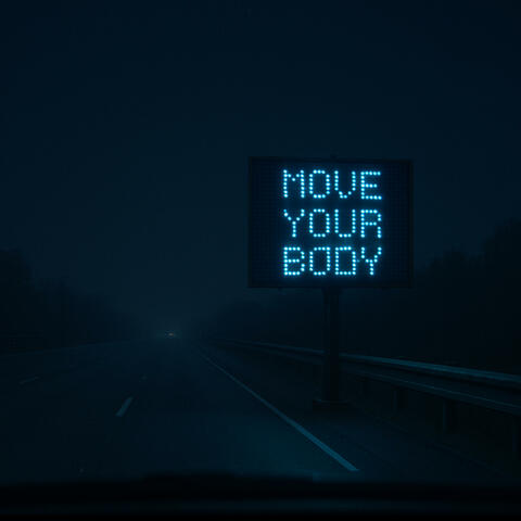 Move Your Body
