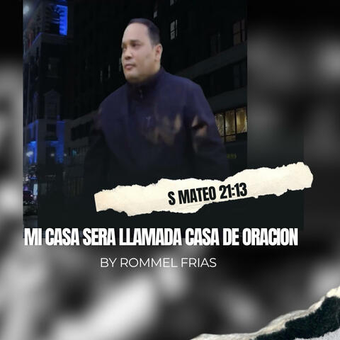 MI CASA SERA LLAMADA CASA DE ORACION