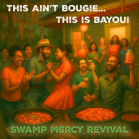 This Ain't Bougie (This Is Bayou)