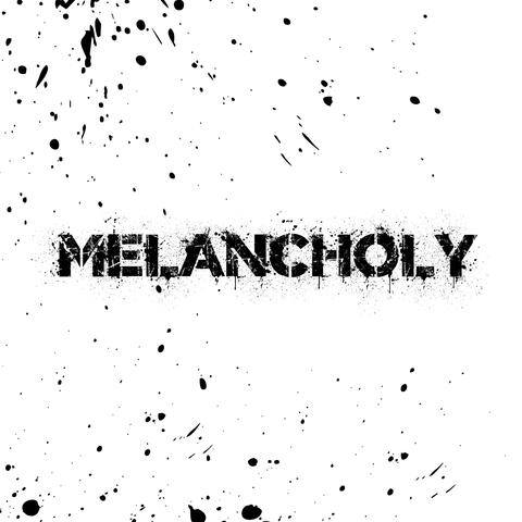 Melancholy