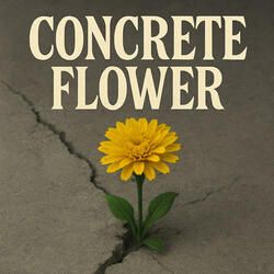 Concrete Flower