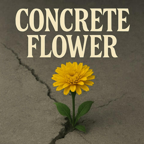 Concrete Flower