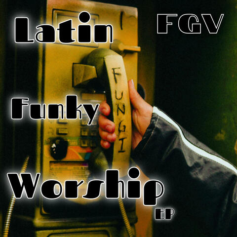 Latin Funky Worship