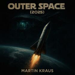 Outer Space 2025 (Chasing The Love Remix)