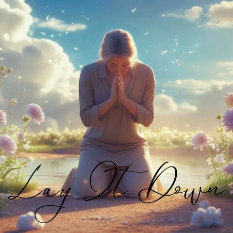 Lay It Down
