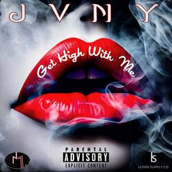 Get High With Me
