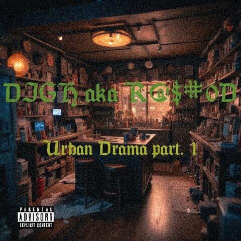 Urban Drama part 1