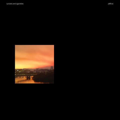 sunsets and cigarettes