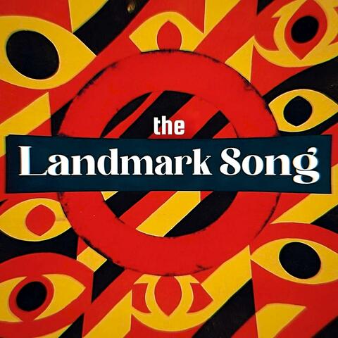 The Landmark Song
