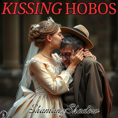 Kissing Hobos