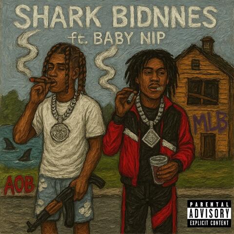 Shark Bidnnes (feat. Baby Nip)