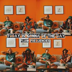 Today Is Gonna Be The Day (Live Recording)