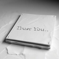 Trust You