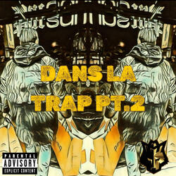 Dans La Trap Pt. 2