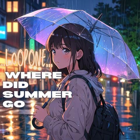 Where Did Summer Go
