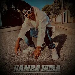 Hamba Noba (feat. Lwazi)