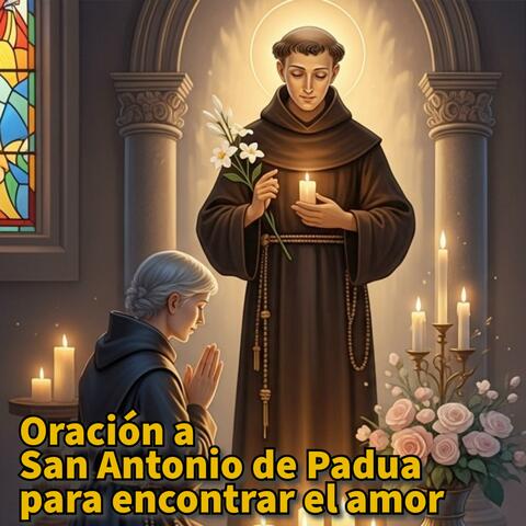 Oración a San Antonio de Padua para encontrar el amor