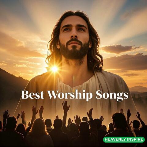 Best Worship Songs