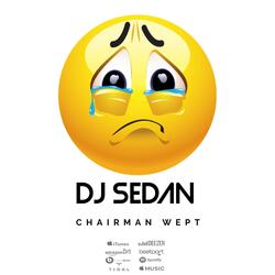 Chairman Wept