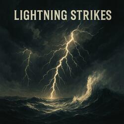 Lighting Strikes