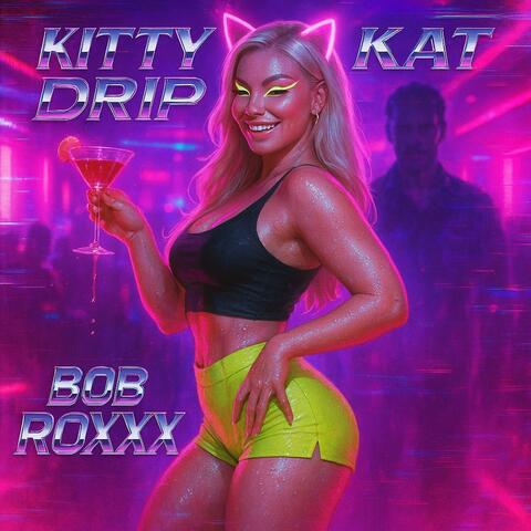 Kitty Kat Drip
