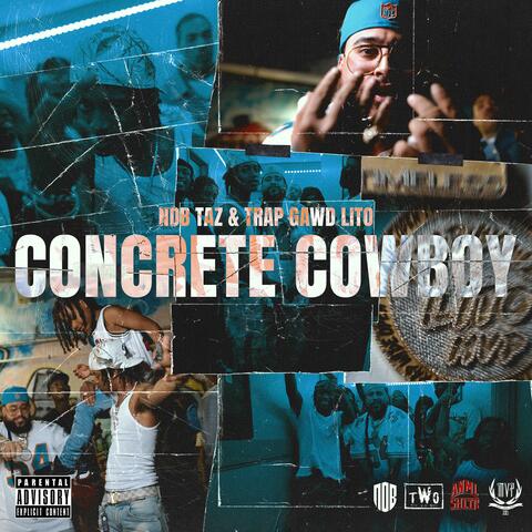 Concrete Cowboy (feat. NDB Taz)