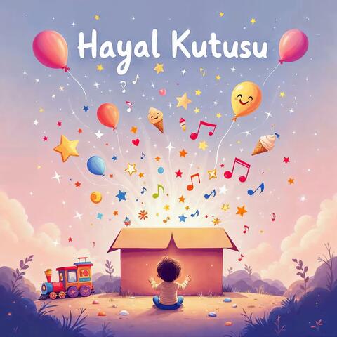Hayal Kutusu - Çocuk Şarkıları