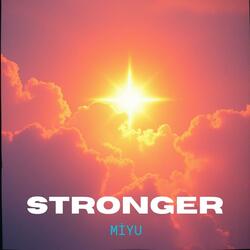 Stronger